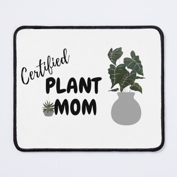 Item preview, Certified Plant Mom (Grey) designed and sold by MissBubblegumBlue.