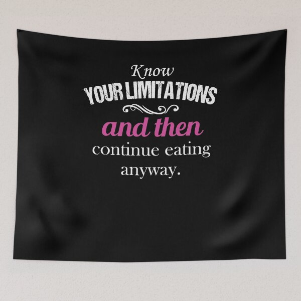 Item preview, Know Your Limitations - Demotivational Discouragement designed and sold by theredteacup.
