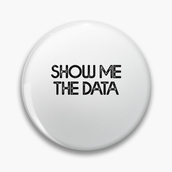 Artikelvorschau, Zeigen Sie mir die Daten – Datenanalyst entworfen und verkauft von Amineharoni.