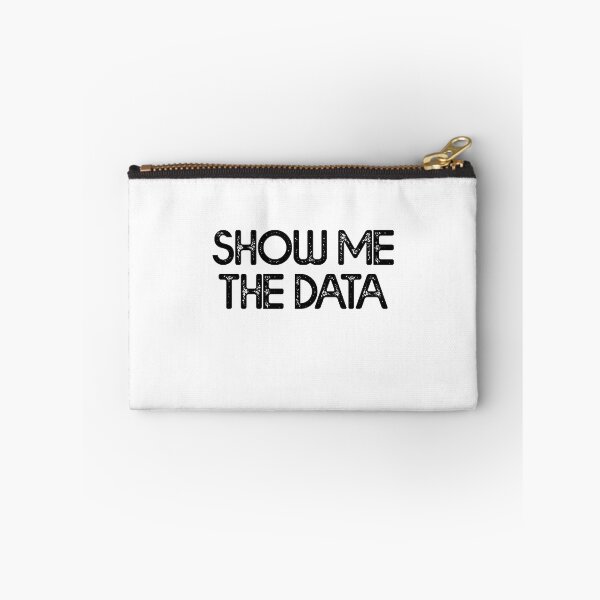 Item preview, Show Me The Data - Data Analyst designed and sold by Amineharoni.