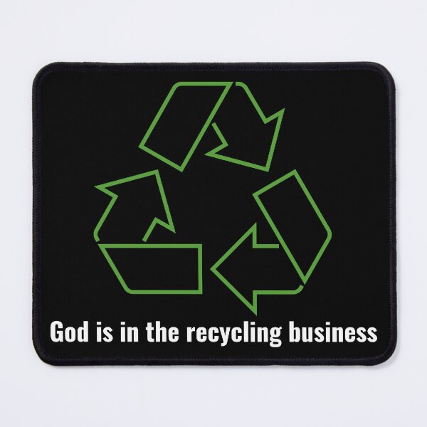 Item preview, God is in the recycling business V1 White Lettering designed and sold by Family Journey with God.