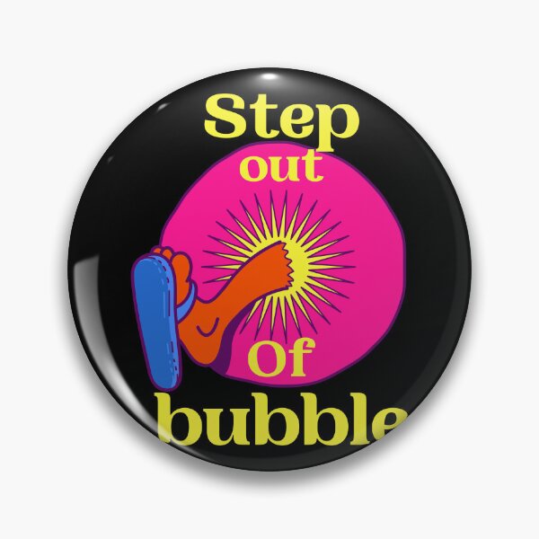 Item preview, Step out of bubble t-shirt design designed and sold by teedesigndaily.