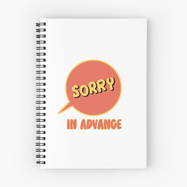 Item preview, Sorry In Advance designed and sold by hijackhippo.