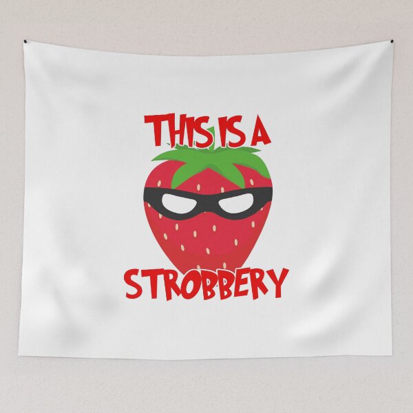 Item preview, This Is A Strobbery designed and sold by hijackhippo.