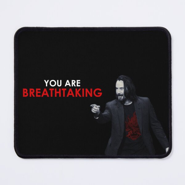 Item preview, Keanu Reeves you're breathtaking designed and sold by MiyKu.