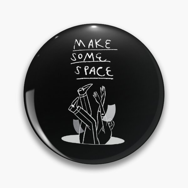 Item preview, Make Some Space designed and sold by movingpotato.