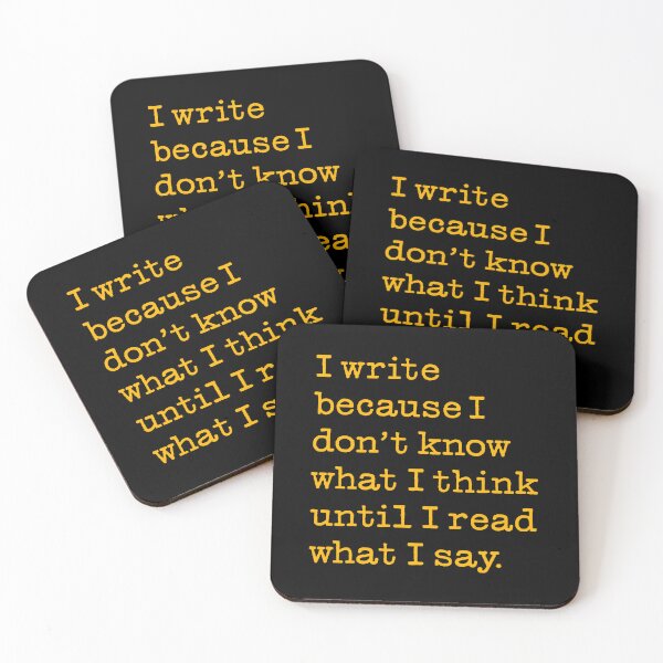 Item preview, I write because I don't know what I think until I read what I say. v.8 designed and sold by x1brett.