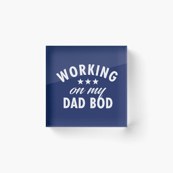 Item preview, Working on my Dad Bod - Funny Dad Gift designed and sold by TeeMonsters.