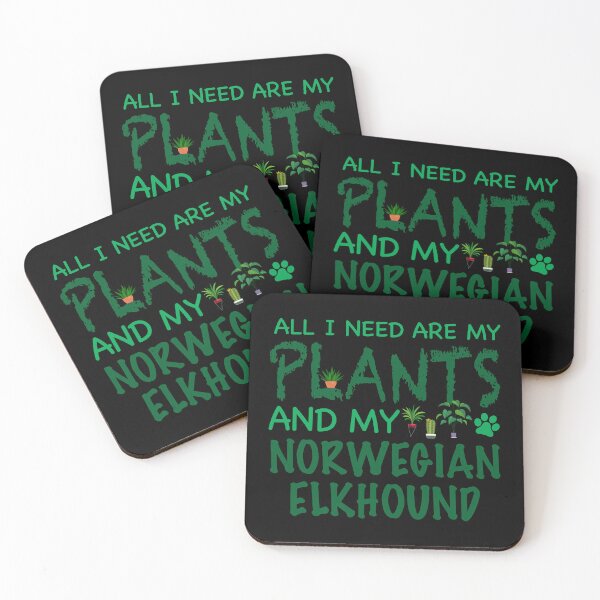 Item preview, All I Need Are My Plants and My Norwegian Elkhound - Dog designed and sold by CJC Designs.