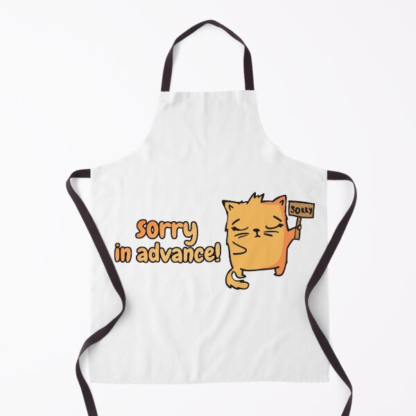 Item preview, Sorry In Advance designed and sold by hijackhippo.