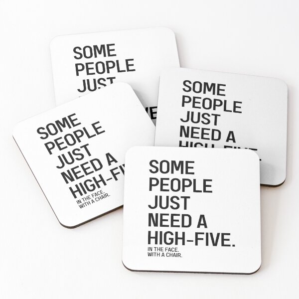 Item preview, Some People Just Need A High-Five In The Face With A Chair - Funny Sayings designed and sold by texteestore.