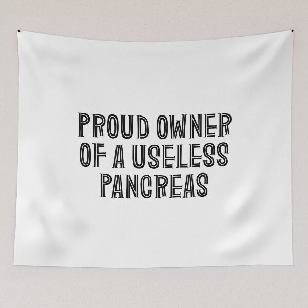 Item preview, Proud Owner Of A Useless Pancreas - Diabetes designed and sold by texteestore.