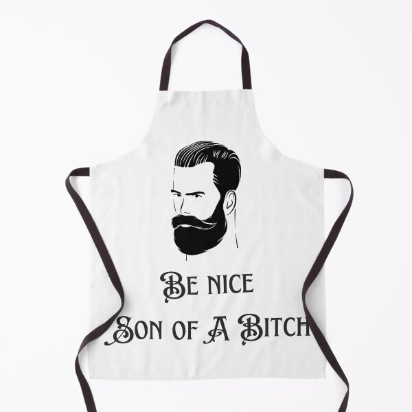 Item preview, Be nice son of A bitch designed and sold by badassgentleman.