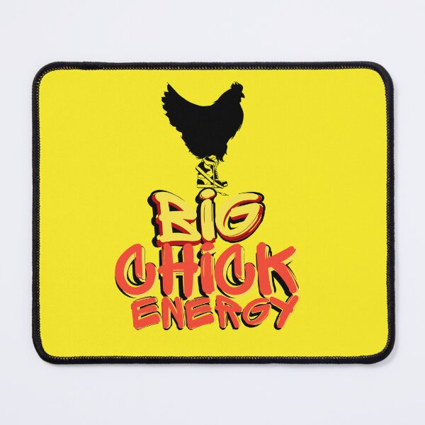 Item preview, Big Chick Energy designed and sold by Martzart.