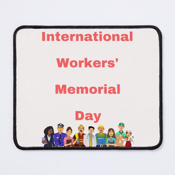 Item preview, Workers’ Memorial Day designed and sold by Simo0455.