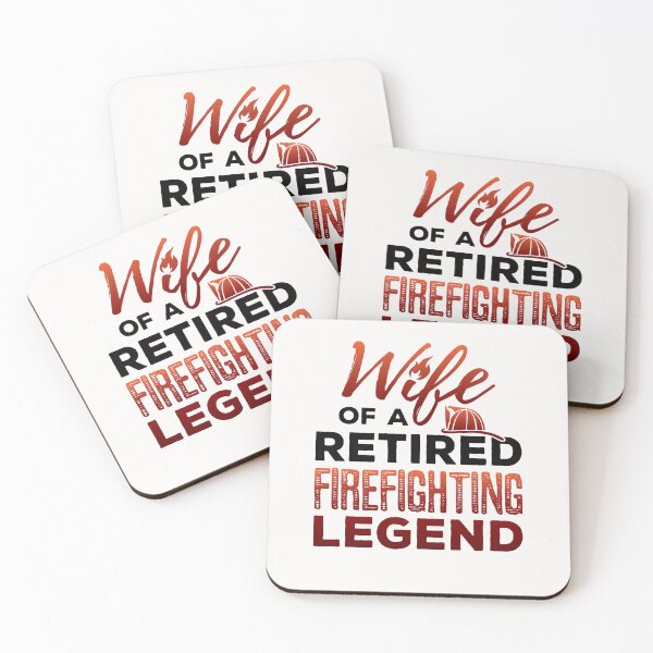 Item preview, Wife of a Retired Firefighter Firefighting Legend  designed and sold by jaygo.
