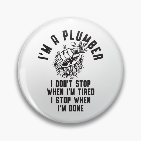Item preview, I am a Plumber designed and sold by LuuDesigns.