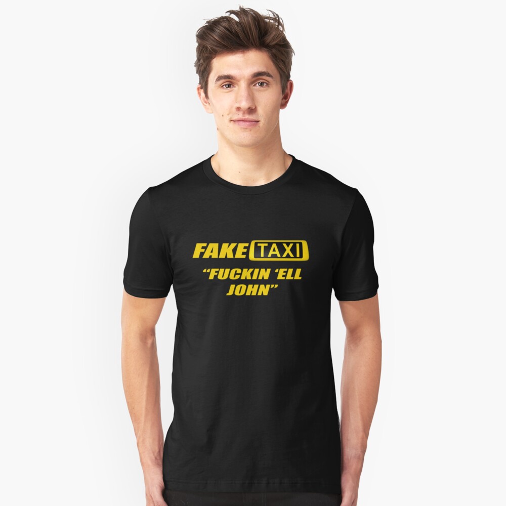 Fake Taxi Unisex T Shirt By Tomcolling77 Redbubble Fake Taxi Unisex T Shirt By Tomcolling77 Redbubble