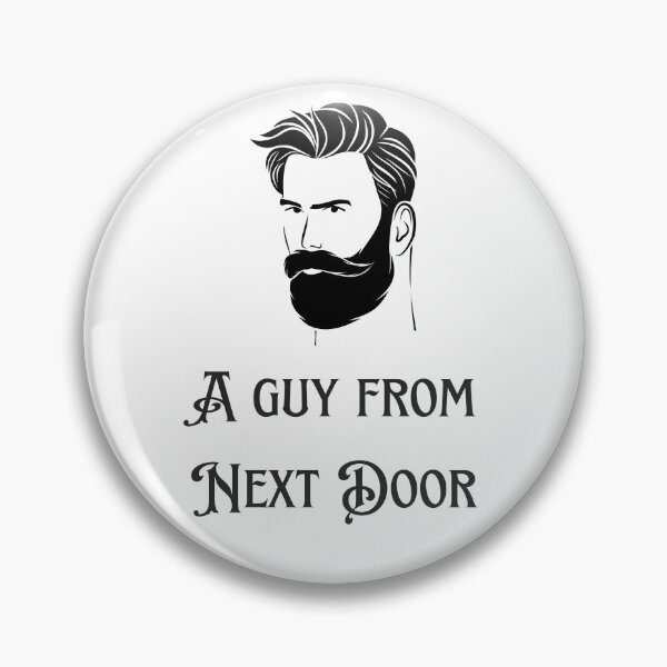Item preview, A guy from next door designed and sold by badassgentleman.