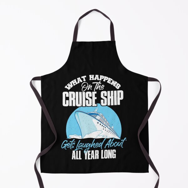 Item preview, What Happens On The Cruise Ship Gets Laughed About Year Long designed and sold by Dressed For Duty.
