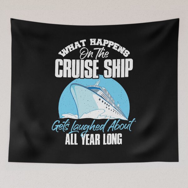 Item preview, What Happens On The Cruise Ship Gets Laughed About Year Long designed and sold by Dressed For  Duty.