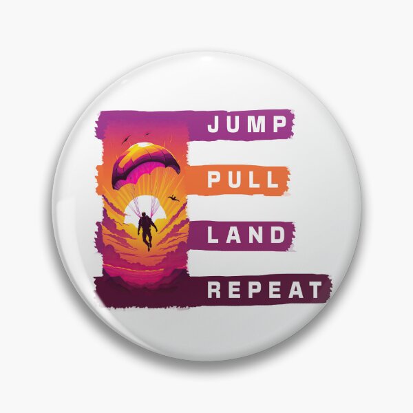 Item preview, Jump, Pull, Land, Repeat - A Parachute Design designed and sold by Mindful-Designs.