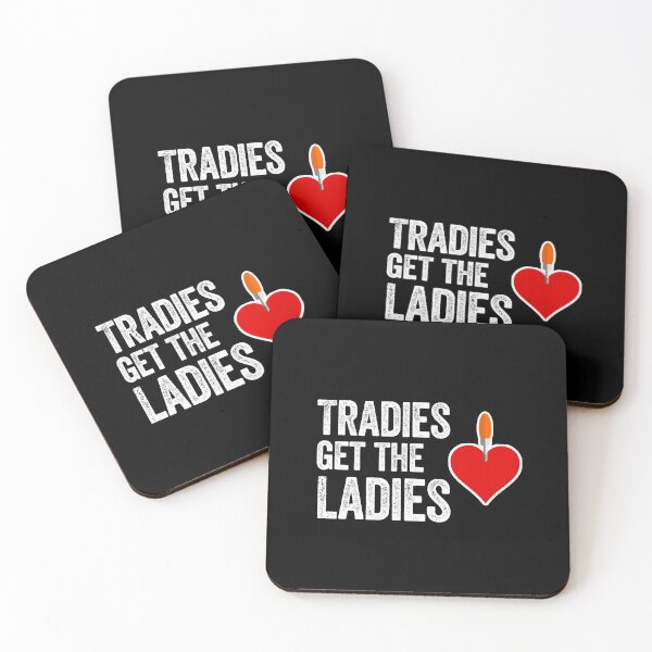 Item preview, TRADIES GET THE LADIES designed and sold by w1ckerman.