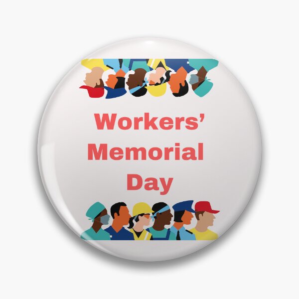 Item preview, Workers’ Memorial Day designed and sold by Simo0455.