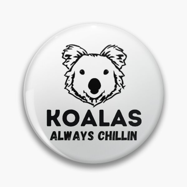 Artikelvorschau, Koalas - Immer chillen - Koalabär - Koalaliebhaber entworfen und verkauft von WBP Mart.