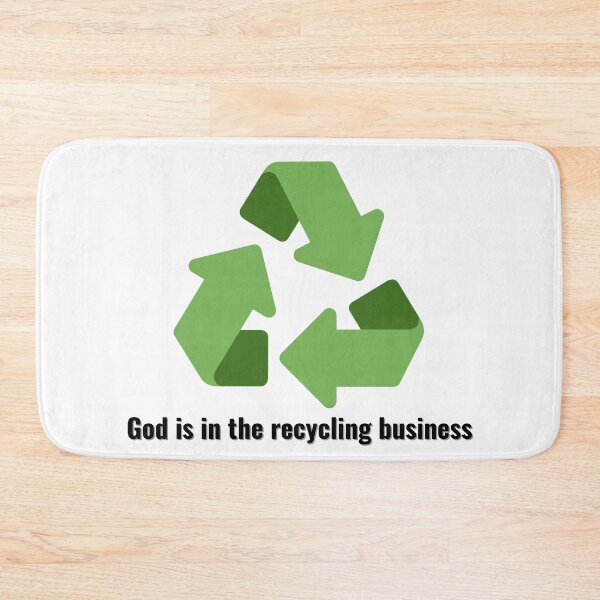 Item preview, God is in the recycling business V3 Black Lettering designed and sold by Family Journey with God.