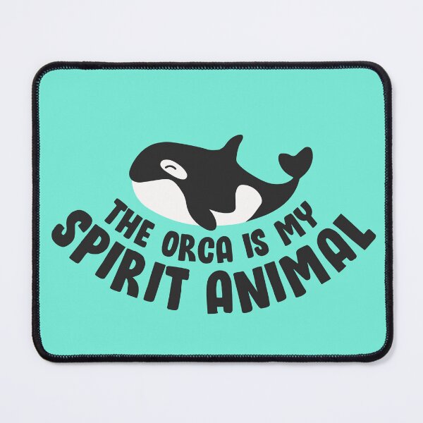Item preview, Orcas are my spirit animal designed and sold by Rochenmann.