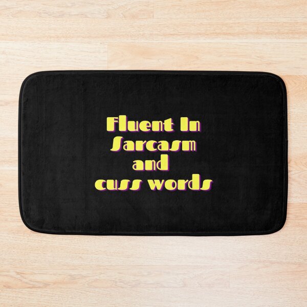 Item preview, funny sarcasm saying Fluent In Sarcasm And Cuss Words Essential T-Shirt designed and sold by StoreSB.