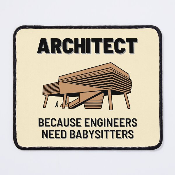 Item preview, Architect Because Engineers Need Babysitters | Illustration 1 designed and sold by MrDoze.