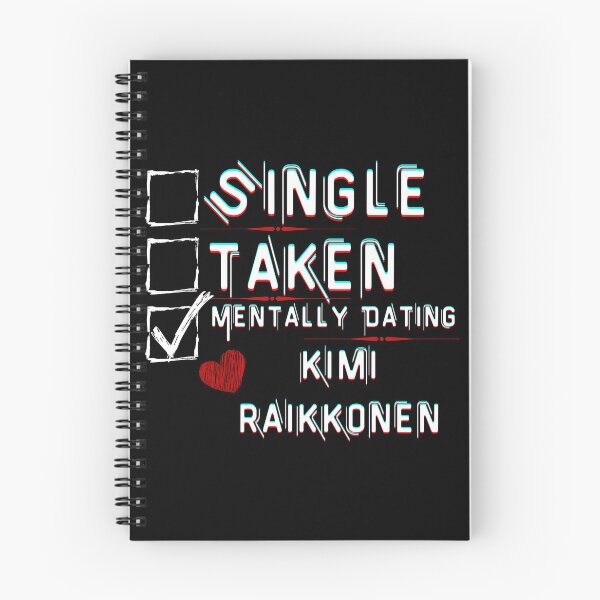 Item preview, Mentally Dating Kimi Raikkonen designed and sold by ColorprintsGO.