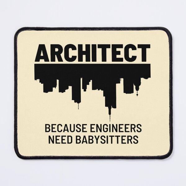 Item preview, Architect Because Engineers Need Babysitters | Illustration 2 designed and sold by MrDoze.