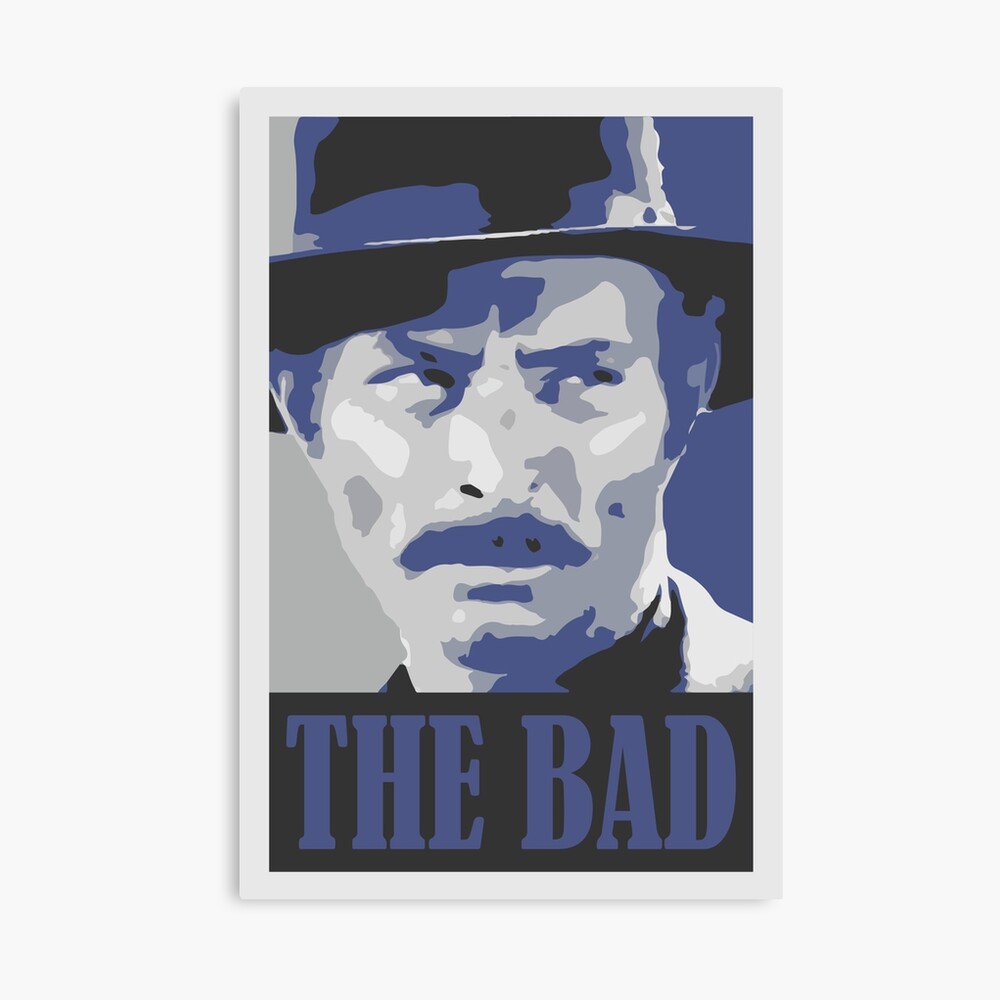 Lee Van Cleef "THE BAD" | Poster