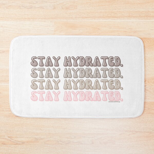 Item preview, Stay Hydrated. v2. | @lilsboobthangs designed and sold by lilsboobthangs.