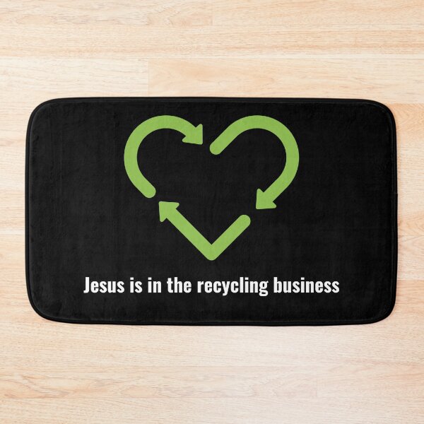 Item preview, Jesus is in the recycling business V2 White Lettering designed and sold by Family Journey with God.