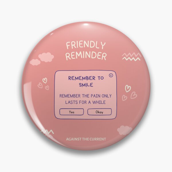 Item preview, FRIENDLY REMINDER designed and sold by RexieLovelis.