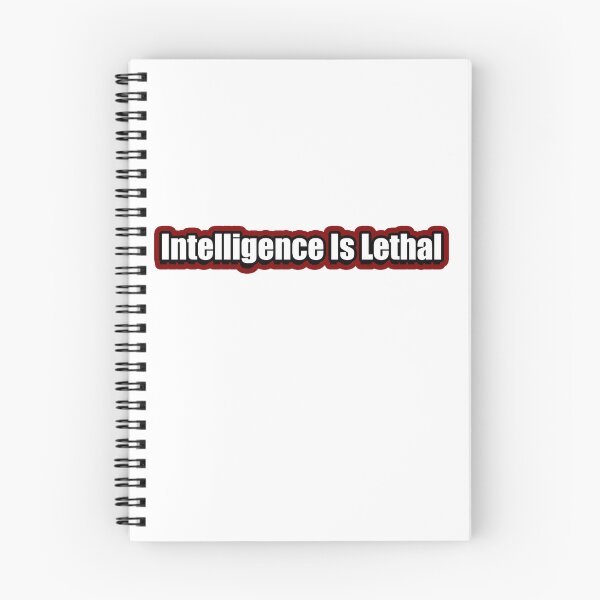 Item preview, Intelligence is lethal designed and sold by flydye.