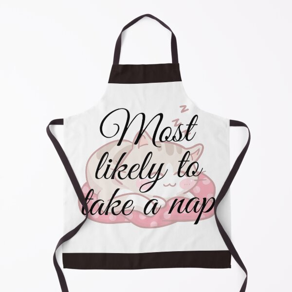 Item preview, Most likely to take a nap designed and sold by azizbenmed.