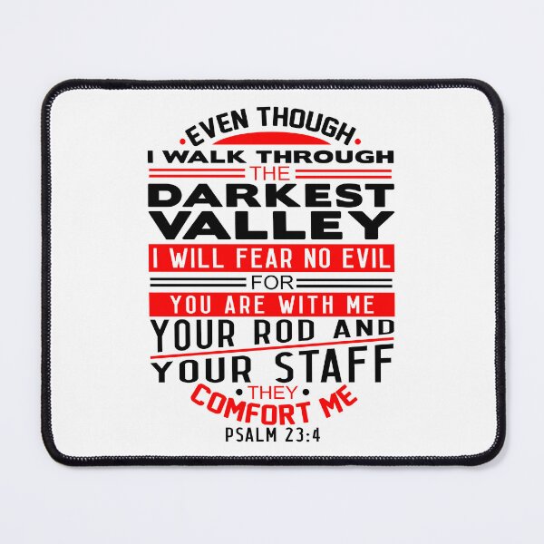 Item preview, Your Rod and Your Staff They Comfort Me Psalm 23:4 designed and sold by plushism.