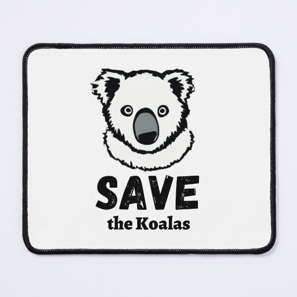 Item preview, Save the Koalas - koala bear - koala lover designed and sold by WBP Mart.