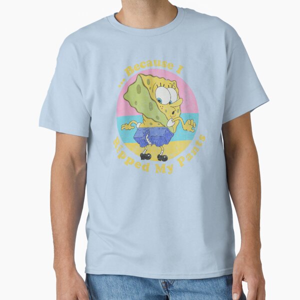 Item preview, SpongeBob SquarePants Because I Ripped My Pants designed and sold by FifthSun.
