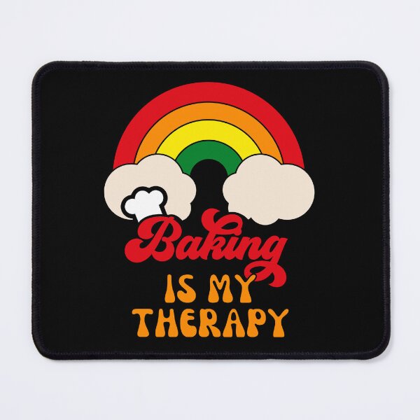 Item preview, Baking Is My Therapy designed and sold by RockBeeDesigns.