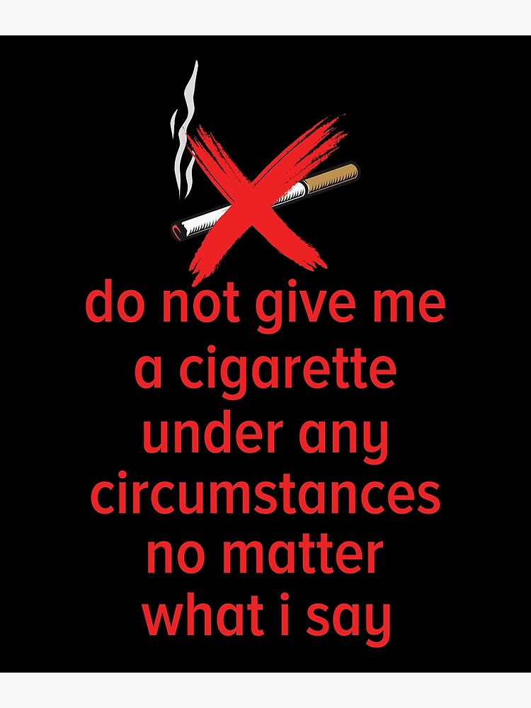 i don't want to smoke cigarettes anymore Smoke Free Motivation Quit Smoking Gift Non Smoker