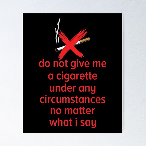 funny cigarette quotes Smoke Free Motivation Quit Smoking Gift Non Smoker Poster
