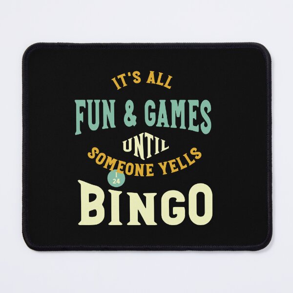 Item preview, Funny BINGO Saying It's All Fun and Games designed and sold by whyitsme.