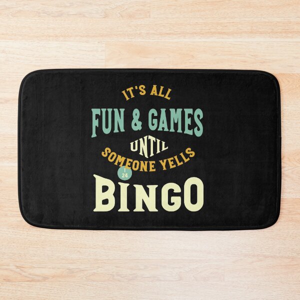 Item preview, Funny BINGO Saying It's All Fun and Games designed and sold by whyitsme.