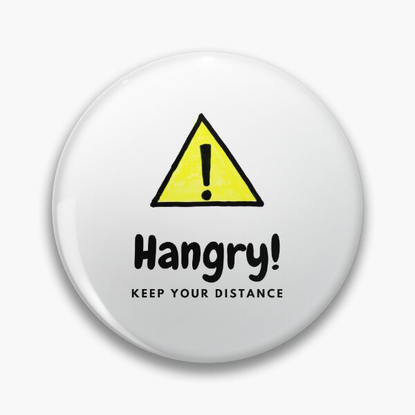 Item preview, Hangry Warning designed and sold by baileysbazaar.